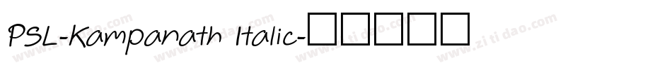 PSL-Kampanath Italic字体转换